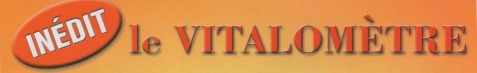 Le Vitalometre
